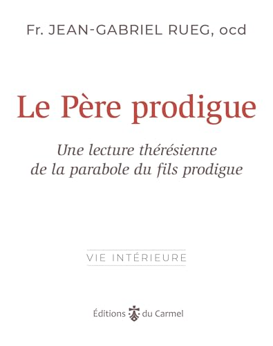 Le P&egrave;re prodigue