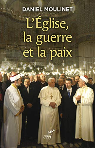 L'&Eacute;glise, la guerre et la paix