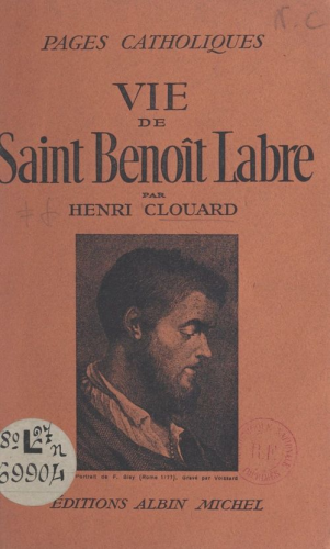 Vie de saint Beno&icirc;t Labre