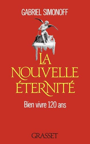 La nouvelle &eacute;ternit&eacute;