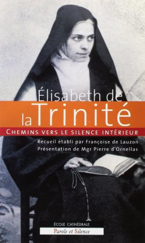 Chemins vers le silence int&eacute;rieur