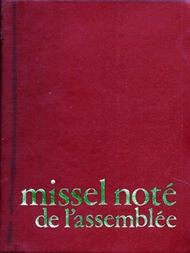 Missel not&eacute; de l'assembl&eacute;e
