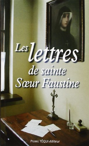 Les lettres de sainte soeur Faustine