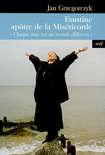 Faustine, ap&ocirc;tre de la mis&eacute;ricorde
