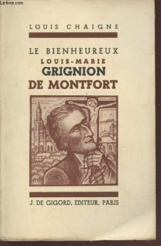 Le bienheureux Louis-Marie Grignon de Montfort