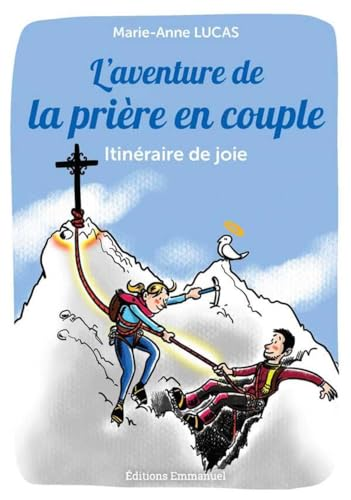 Laventure de la pri&egrave;re en couple
