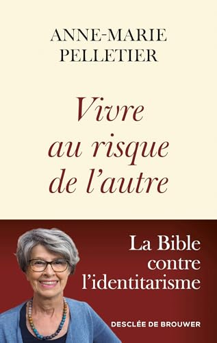 Vivre au risque de l'autre