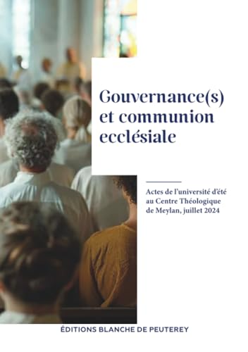 Gouvernance(s) et communion eccl&eacute;siale