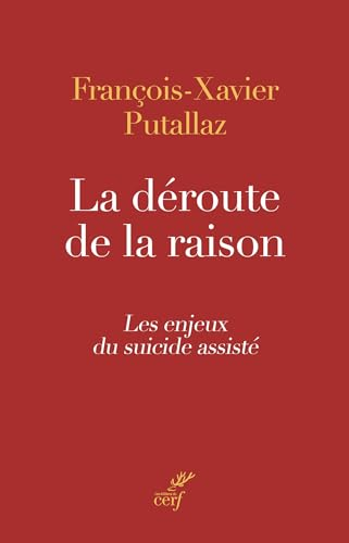 La d&eacute;route de la raison