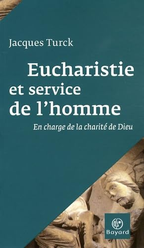 Eucharistie et service de l'homme