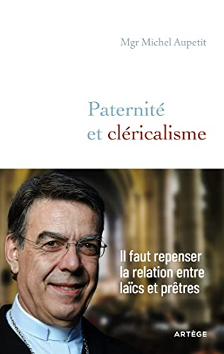 Paternit&eacute; et cl&eacute;ricalisme