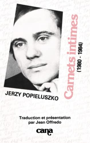 Carnets intimes (1980-1984)