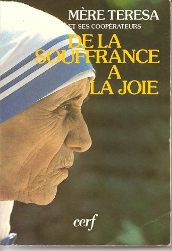 De la souffrance &agrave; la joie
