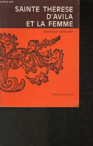 Sainte Th&eacute;r&egrave;se d'Avila et la femme