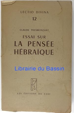 Essai sur la pens&eacute;e h&eacute;bra&iuml;que