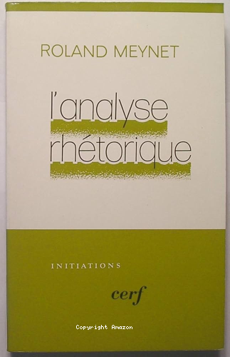 L'analyse rh&eacute;torique