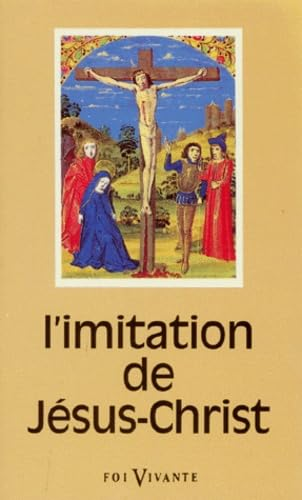L'Imitation de J&eacute;sus-Christ