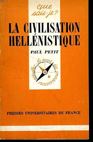 La Civilisation hell&eacute;nistique