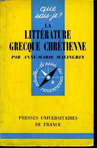 La Litt&eacute;rature grecque chr&eacute;tienne