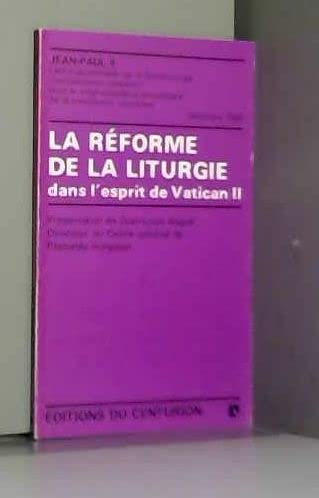 La R&eacute;forme de la liturgie dans l'esprit de Vatican II : Lettre apostolique sur la Sainte Liturgie Sacrosanctum concilium pour le vingt-cinqi&egrave;me anniversaire de la constitution conciliaire
