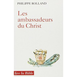 Les ambassadeurs du Christ