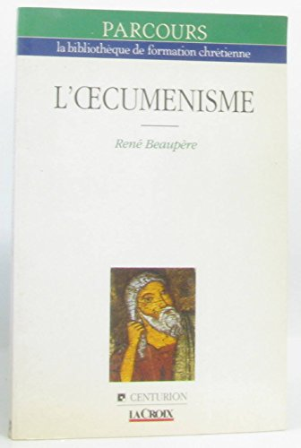 L'Oecum&eacute;nisme