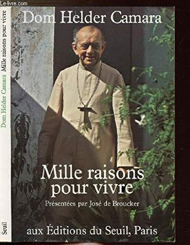 Mille raisons pour vivre: m&eacute;ditations