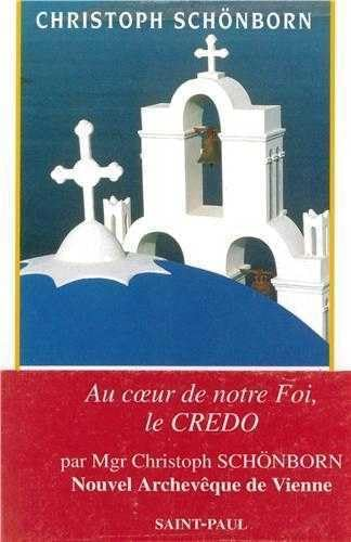 Au Coeur de notre foi : le credo