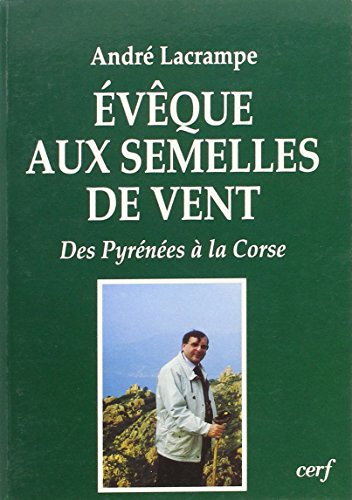 Ev&ecirc;que aux semelles de vent
