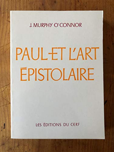 Paul et l'art &eacute;pistolaire : contexte et structure litt&eacute;raires