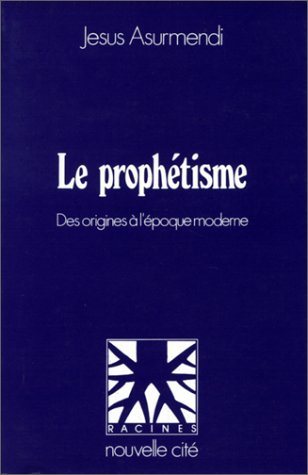 Le proph&eacute;tisme