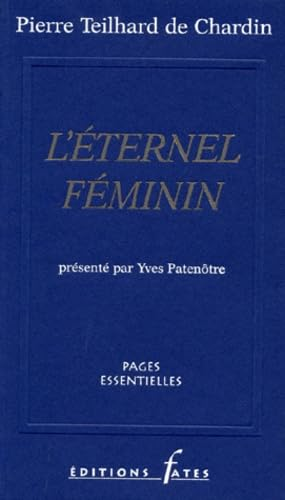 L'Eternel f&eacute;minin