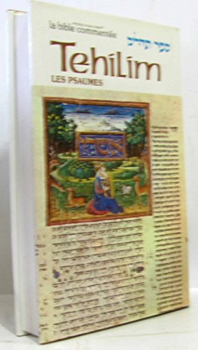 La Bible comment&eacute;e 7.1 - Tehilim = Les psaumes 1 &agrave; 30
