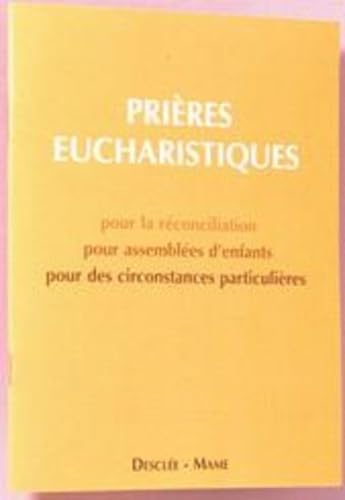 Pri&egrave;res eucharistiques pour la r&eacute;conciliation pour assembl&eacute;es d'enfants pour des circonstances particuli&egrave;res