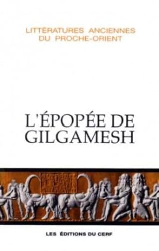L'&eacute;pop&eacute;e de Gilgamesh