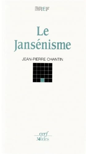 Le Jans&eacute;nisme: entre h&eacute;r&eacute;sie imaginaire et r&eacute;sistance catholique (XVII-XIX&egrave; si&egrave;cle)
