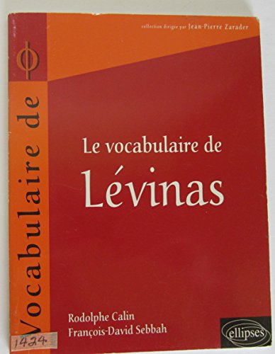 Le vocabulaire de L&eacute;vinas