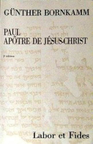 Paul, ap&ocirc;tre de J&eacute;sus-Christ
