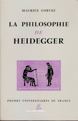 La Philosophie de Heidegger