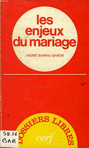 Les Enjeux du mariage