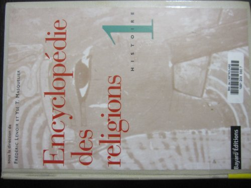 Encyclop&eacute;die des religions: Histoire
