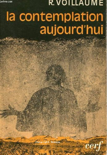 La Contemplation dans l'Eglise d'aujourd'hui