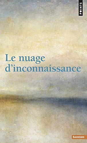 Le Nuage d'inconnaissance [The cloud of Unknowing]