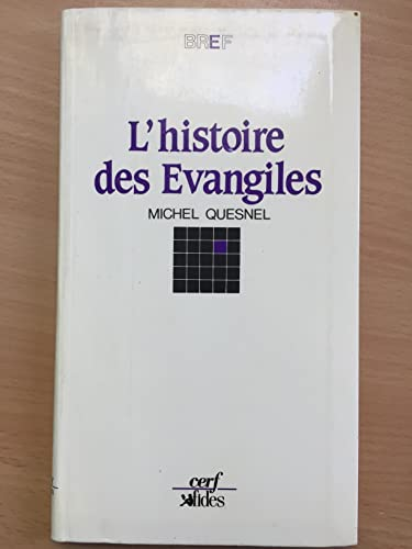 L'Histoire des Evangiles