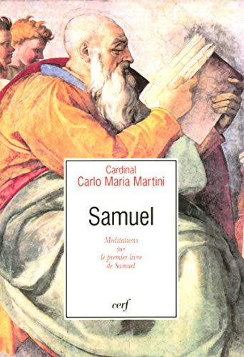 Samuel: m&eacute;ditations sur le premier livre de Samuel