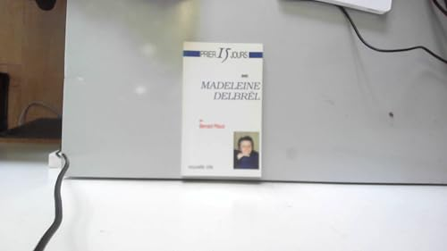 Prier 15 jours avec Madeleine Delbr&ecirc;l