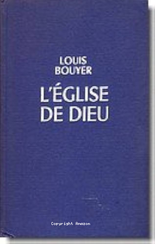 L'Eglise de Dieu, Corps du Christ et Temple de l'Esprit