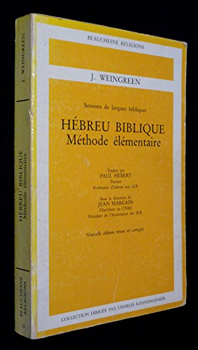 H&eacute;breu biblique : m&eacute;thode &eacute;l&eacute;mentaire