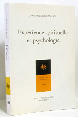 Exp&eacute;rience spirituelle et psychologie
