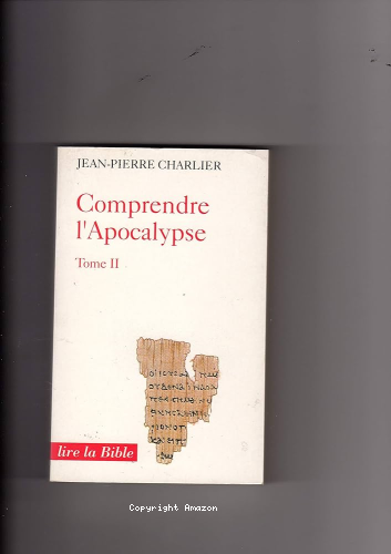 Comprendre l'Apocalypse Tome II